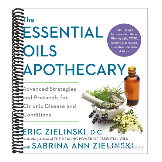 The Essential Oils Apothecary: Advanced Strategies and Protocols for Chronic Disease and Conditions