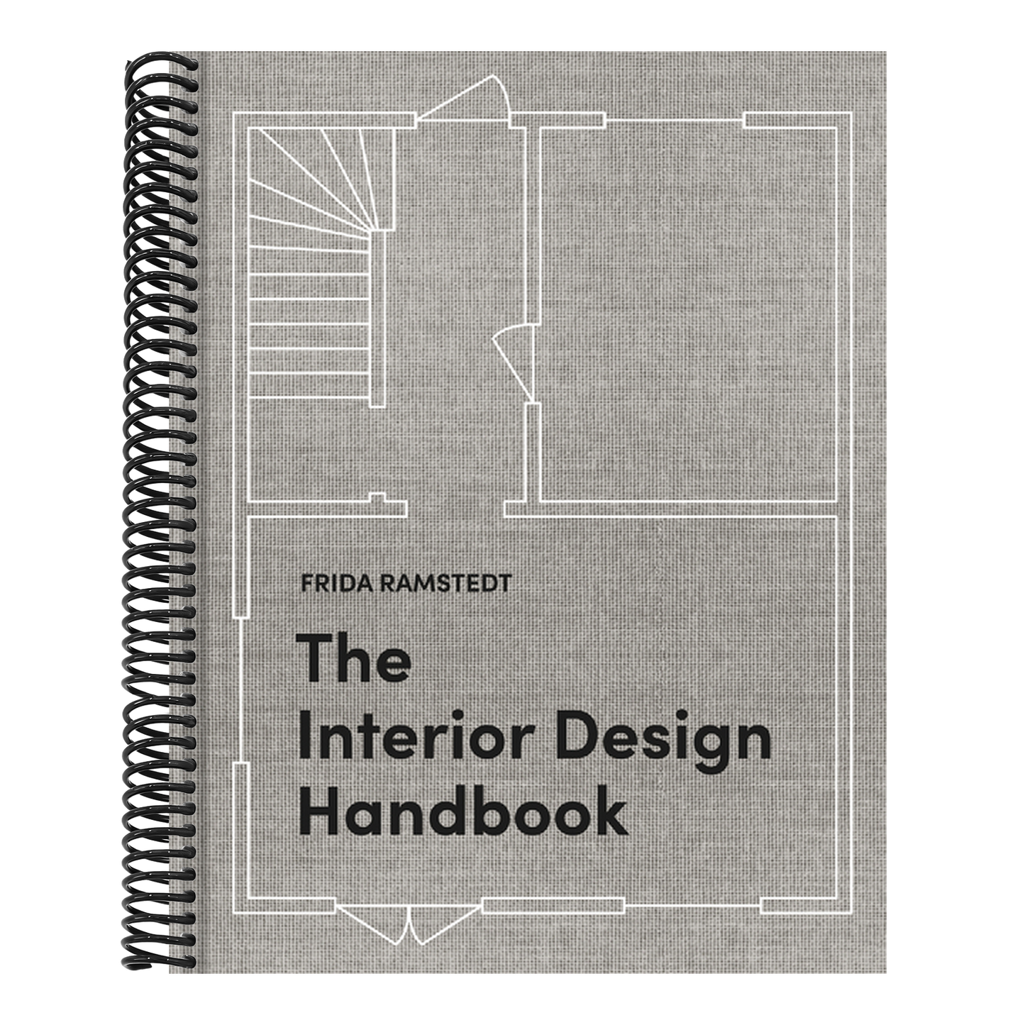 The Interior Design Handbook: Furnish, Decorate, and Style Your Space (Spiral Bound)