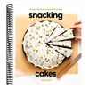 Snacking Cakes: Simple Treats for Anytime Cravings: A Baking Book