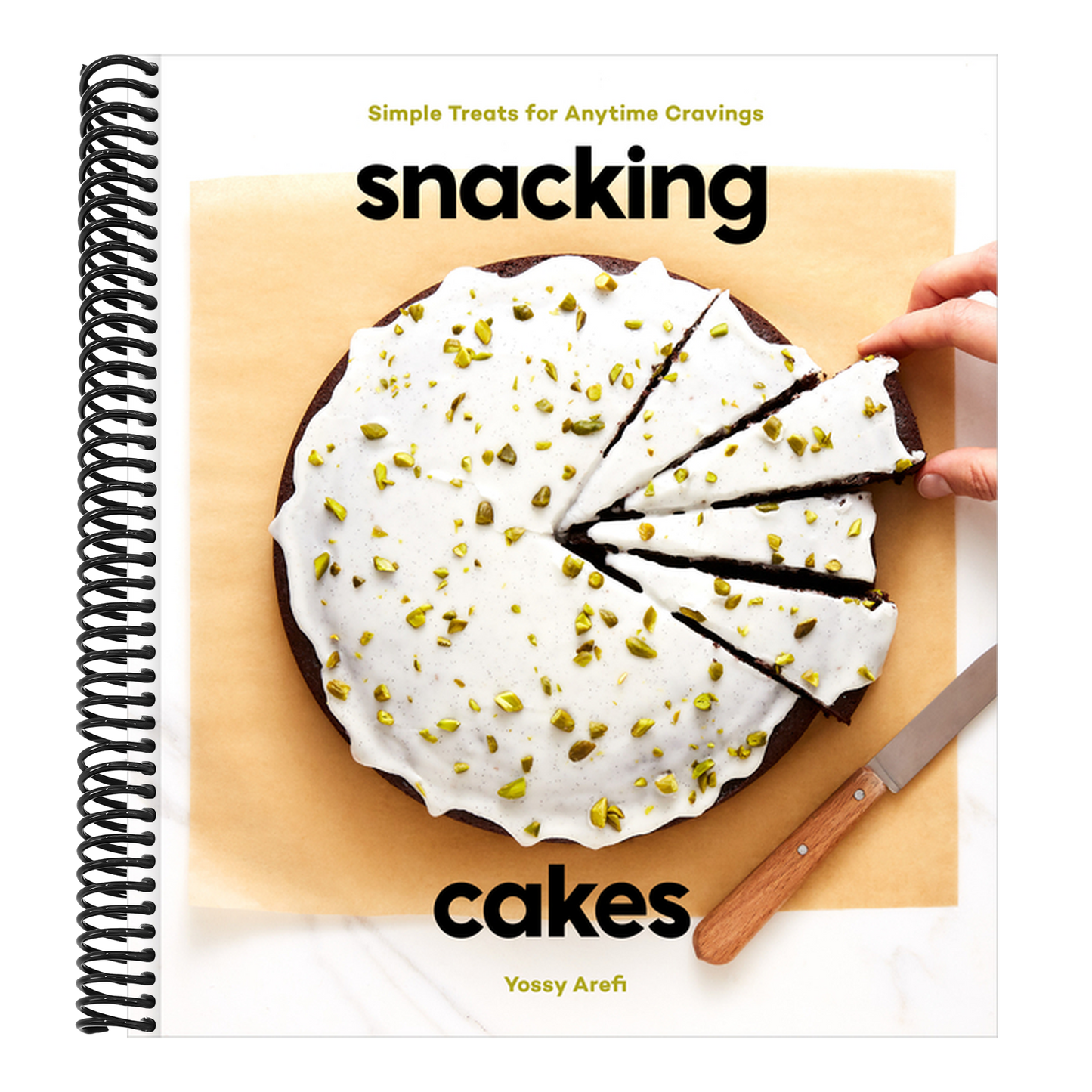 Snacking Cakes: Simple Treats for Anytime Cravings: A Baking Book