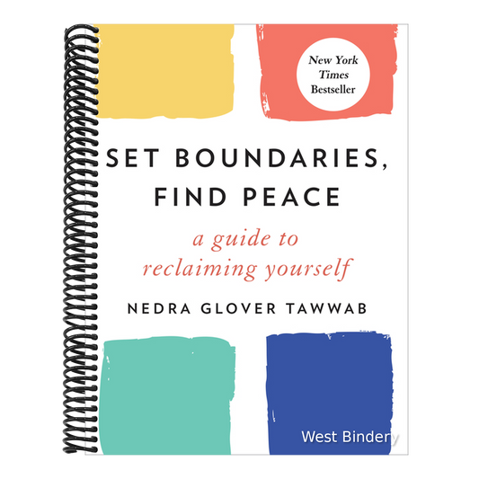 Set Boundaries, Find Peace: A Guide to Reclaiming Yourself