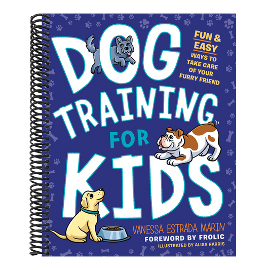 Dog Training for Kids: Fun and Easy Ways to Care for Your Furry Friend (Spiral Bound)