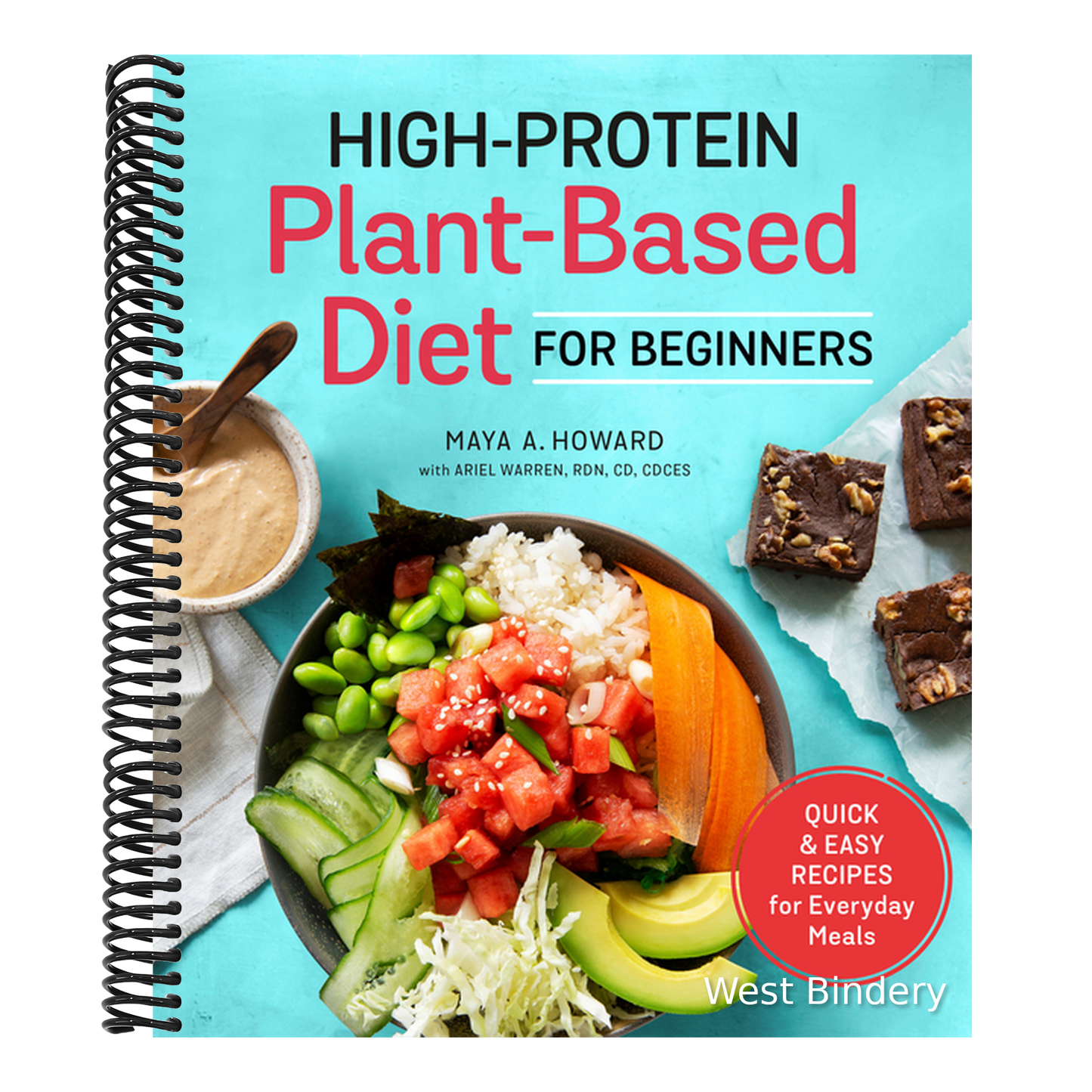 High-Protein Plant-Based Diet for Beginners: Quick and Easy Recipes for Everyday Meals