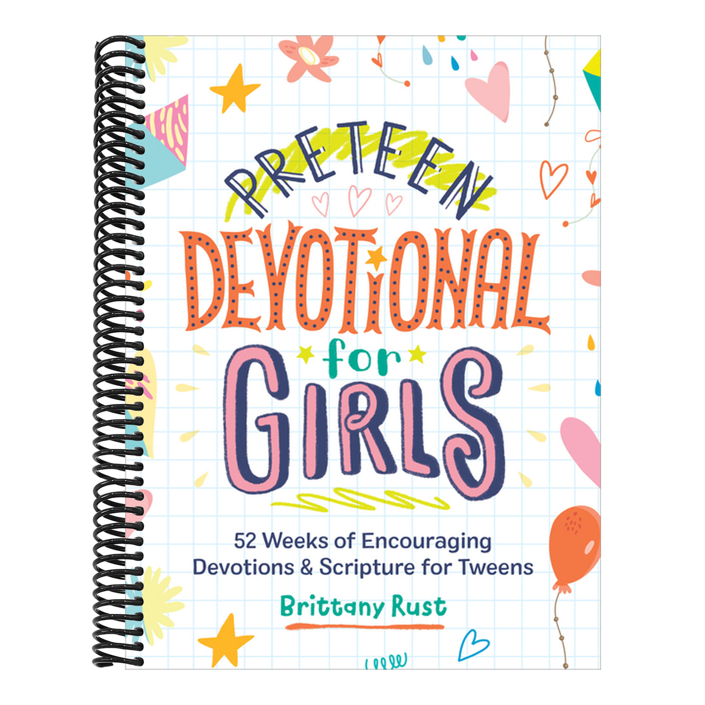 Preteen Devotional for Girls: 52 Weeks of Encouraging Devotions and Scripture for Tweens (Spiral Bound)