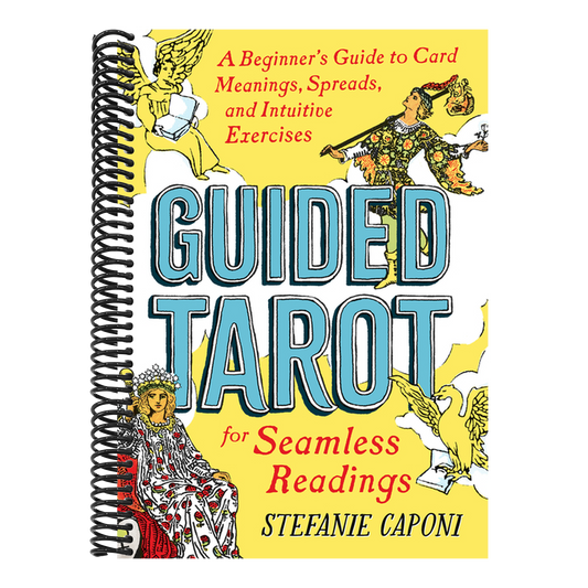 Guided Tarot: A Beginner's Guide to Card Meanings, Spreads, and Intuitive Exercises for Seamless Readings (Spiral Bound)