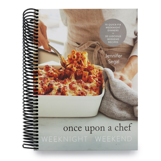 Once Upon a Chef: Weeknight/Weekend: 70 Quick-Fix Weeknight Dinners + 30 Luscious Weekend Recipes: A Cookbook (Spiral Bound)