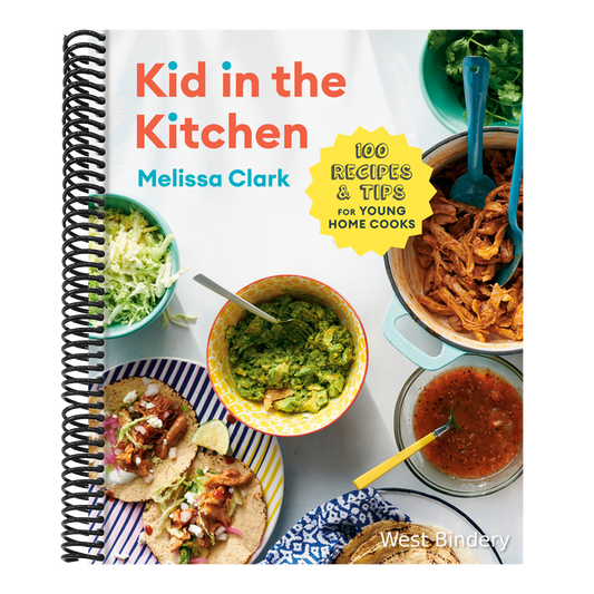 Kid in the Kitchen: 100 Recipes and Tips for Young Home Cooks: A Cookbook