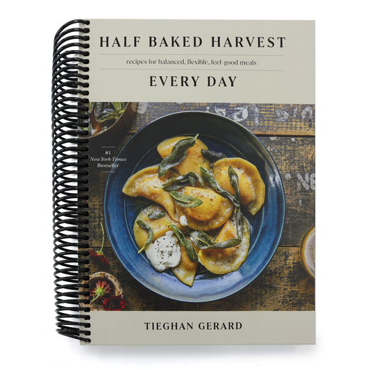 Half Baked Harvest Every Day: Recipes for Balanced, Flexible, Feel-Good Meals: A Cookbook (Spiral Bound)