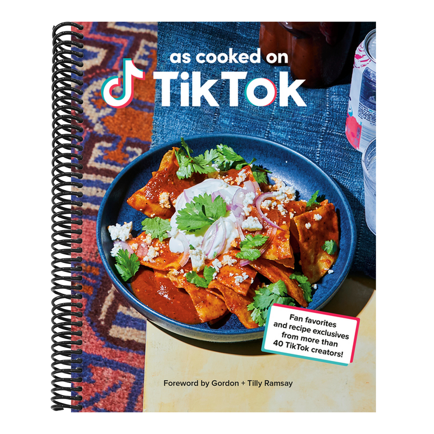 As Cooked on Tiktok: Fan Favorites and Recipe Exclusives from More Than 40 Tiktok Creators! a Cookbook
