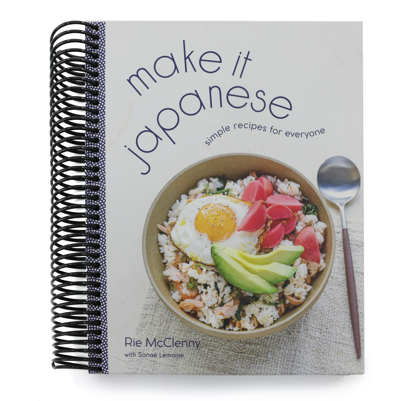 Make It Japanese: Simple Recipes for Everyone: A Cookbook (Spiral Bound)