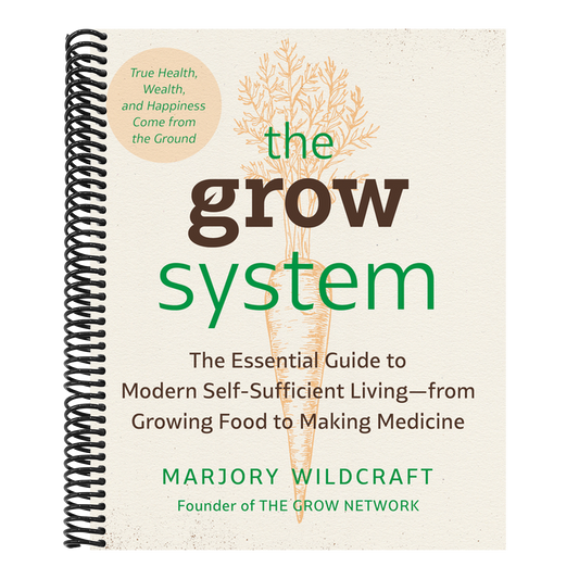 The Grow System: True Health, Wealth, and Happiness Come from the Ground (Spiral Bound)