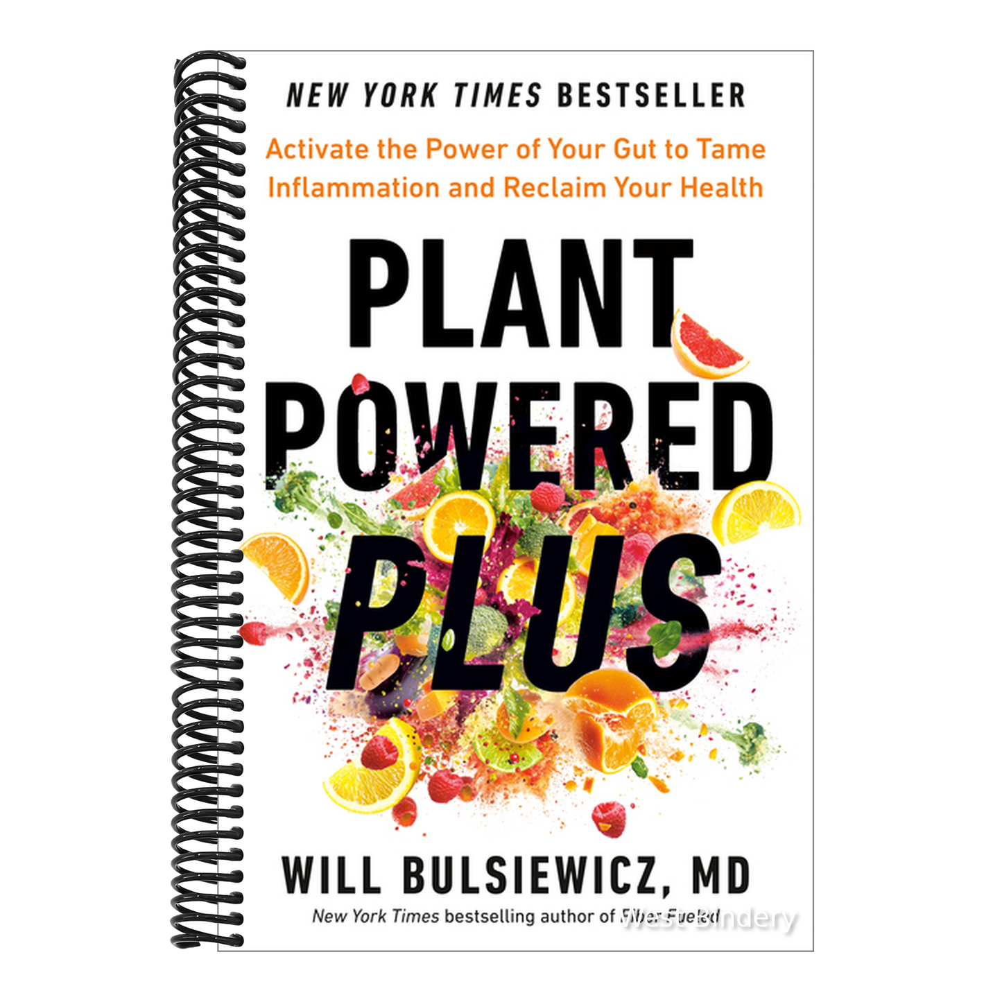 Plant Powered Plus: Activate the Power of Your Gut to Tame Inflammation and Reclaim Your Health