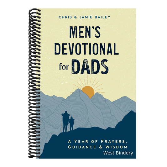 Men's Devotional for Dads: A Year of Prayers, Guidance, and Wisdom