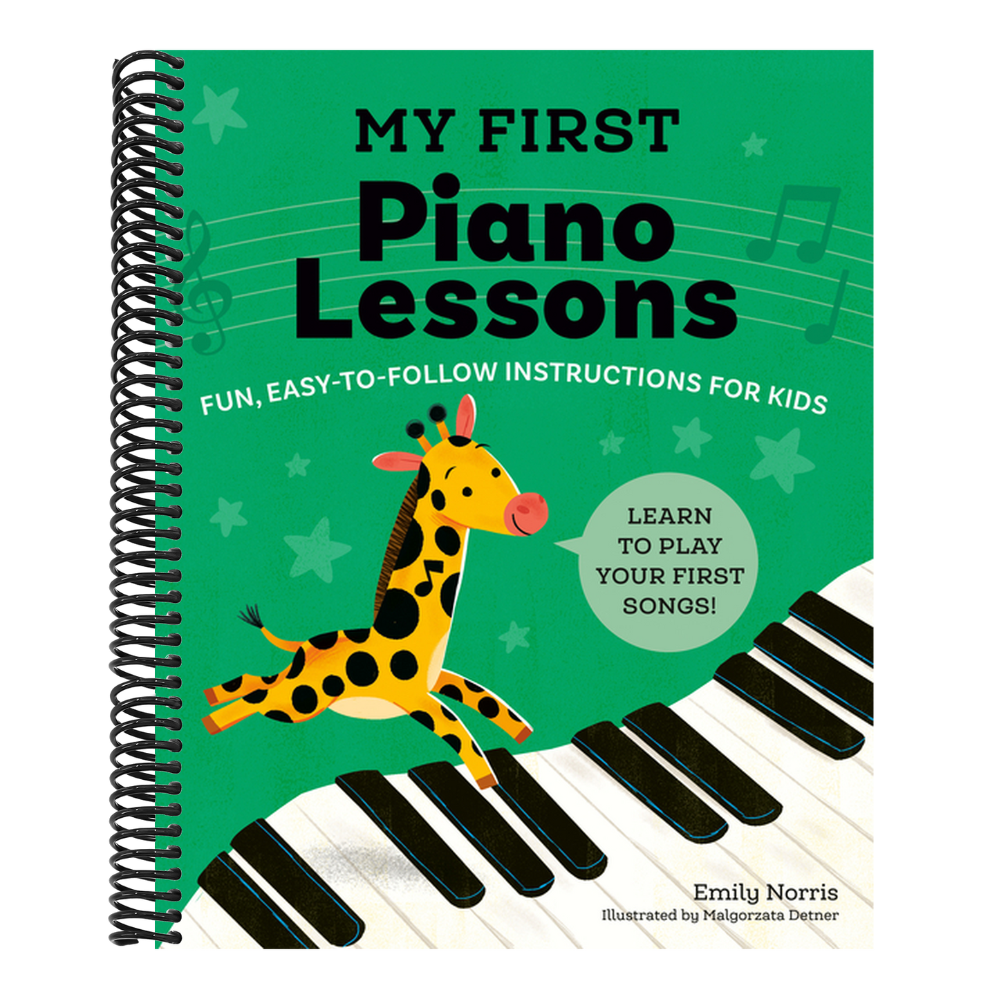My First Piano Lessons: Fun, Easy-To-Follow Instructions for Kids (My First Piano Books) (Spiral Bound)