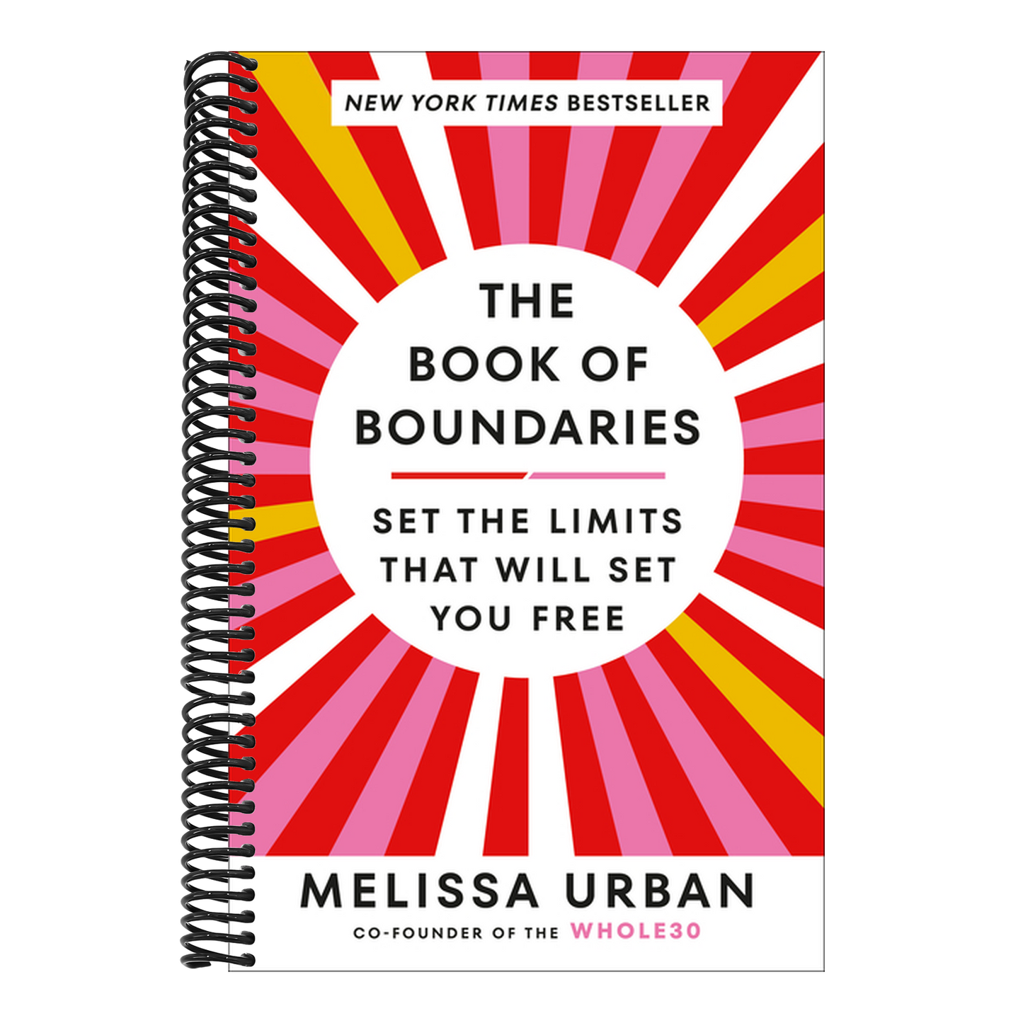 The Book of Boundaries: Set the Limits That Will Set You Free