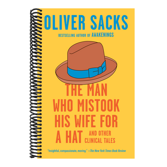 The Man Who Mistook His Wife for a Hat: And Other Clinical Tales (Spiral Bound)