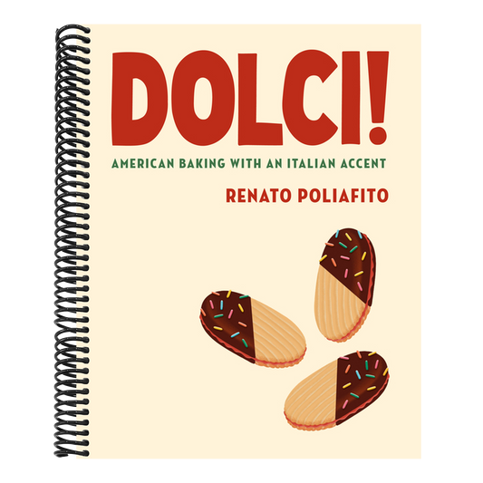 Dolci!: American Baking with an Italian Accent: A Baking Cookbook (Spiral Bound)