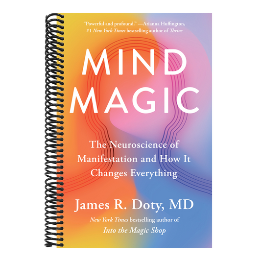 Mind Magic: The Neuroscience of Manifestation and How It Changes Everything (Spiral Bound)
