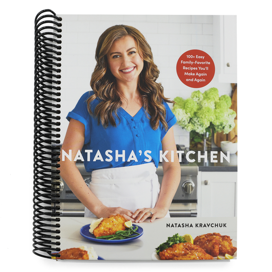 Natasha's Kitchen: 100+ Easy Family-Favorite Recipes You'll Make Again and Again: A Cookbook (Spiral Bound)