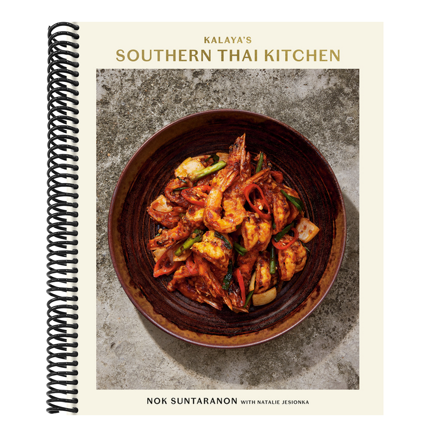 Kalaya's Southern Thai Kitchen: A Cookbook