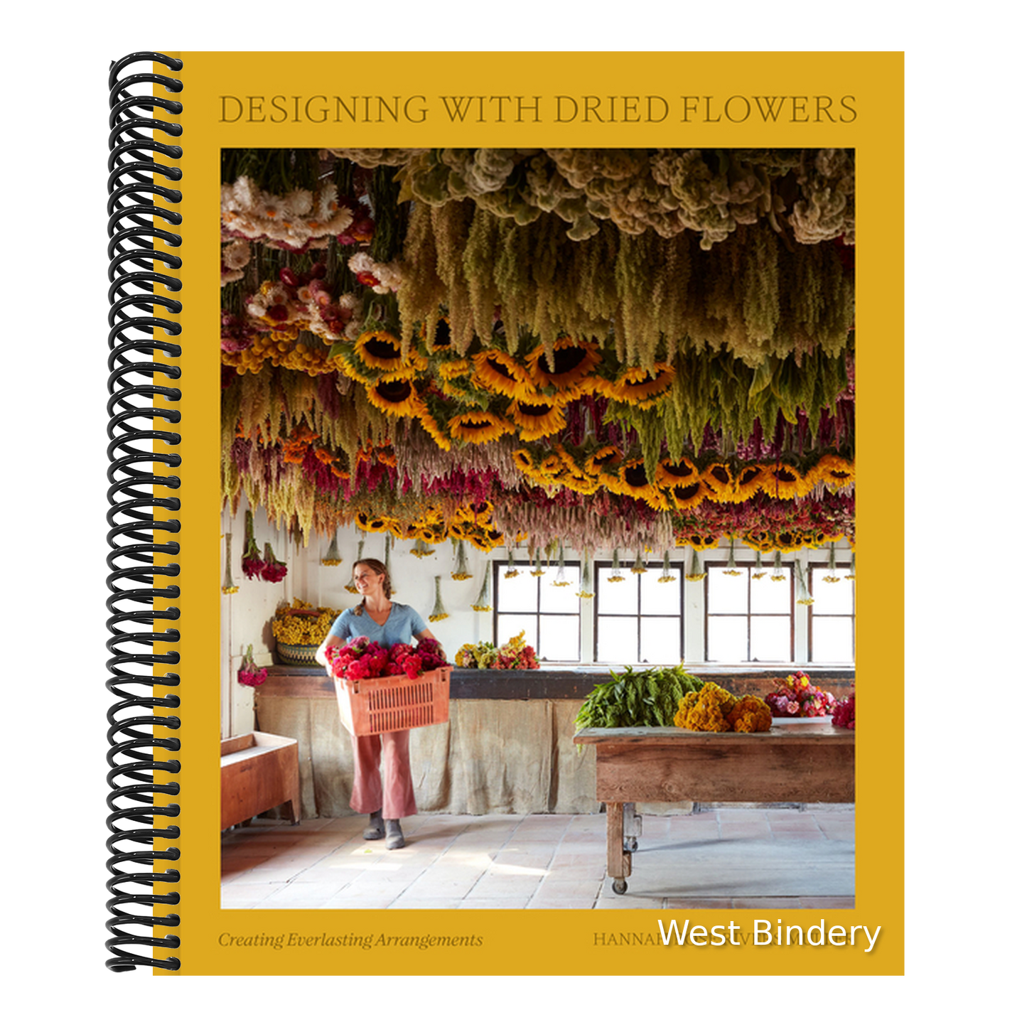 Designing with Dried Flowers: Creating Everlasting Arrangements