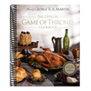 The Official Game of Thrones Cookbook: Recipes from King's Landing to the Dothraki Sea (Song of Ice and Fire)