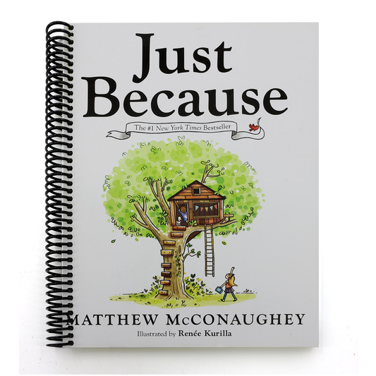 Just Because (Spiral Bound)
