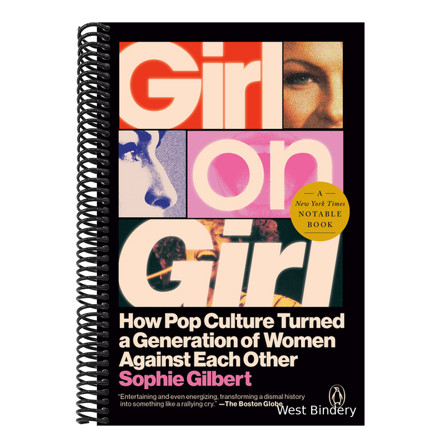 Girl on Girl: How Pop Culture Turned a Generation of Women Against Themselves