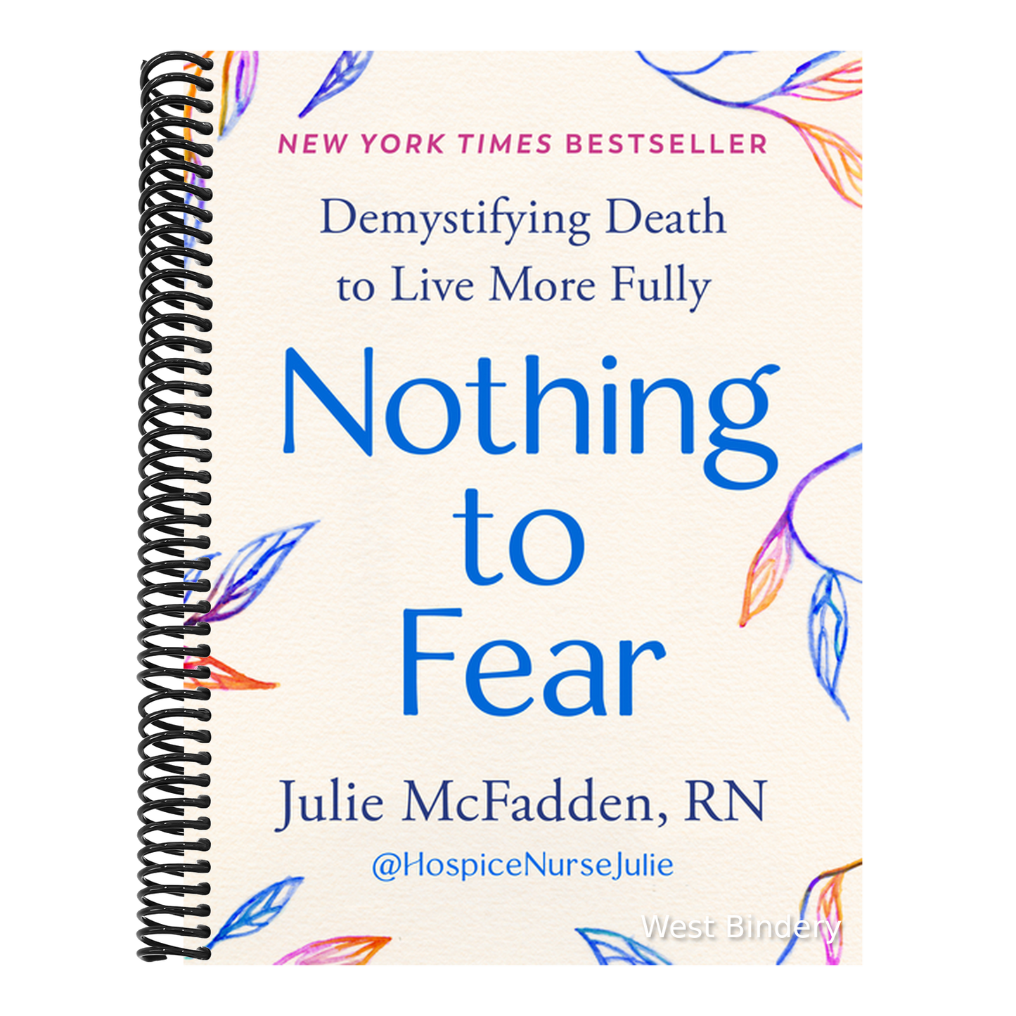 Nothing to Fear: Demystifying Death to Live More Fully