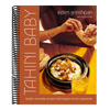 Tahini Baby: Bright, Everyday Recipes That Happen to Be Vegetarian