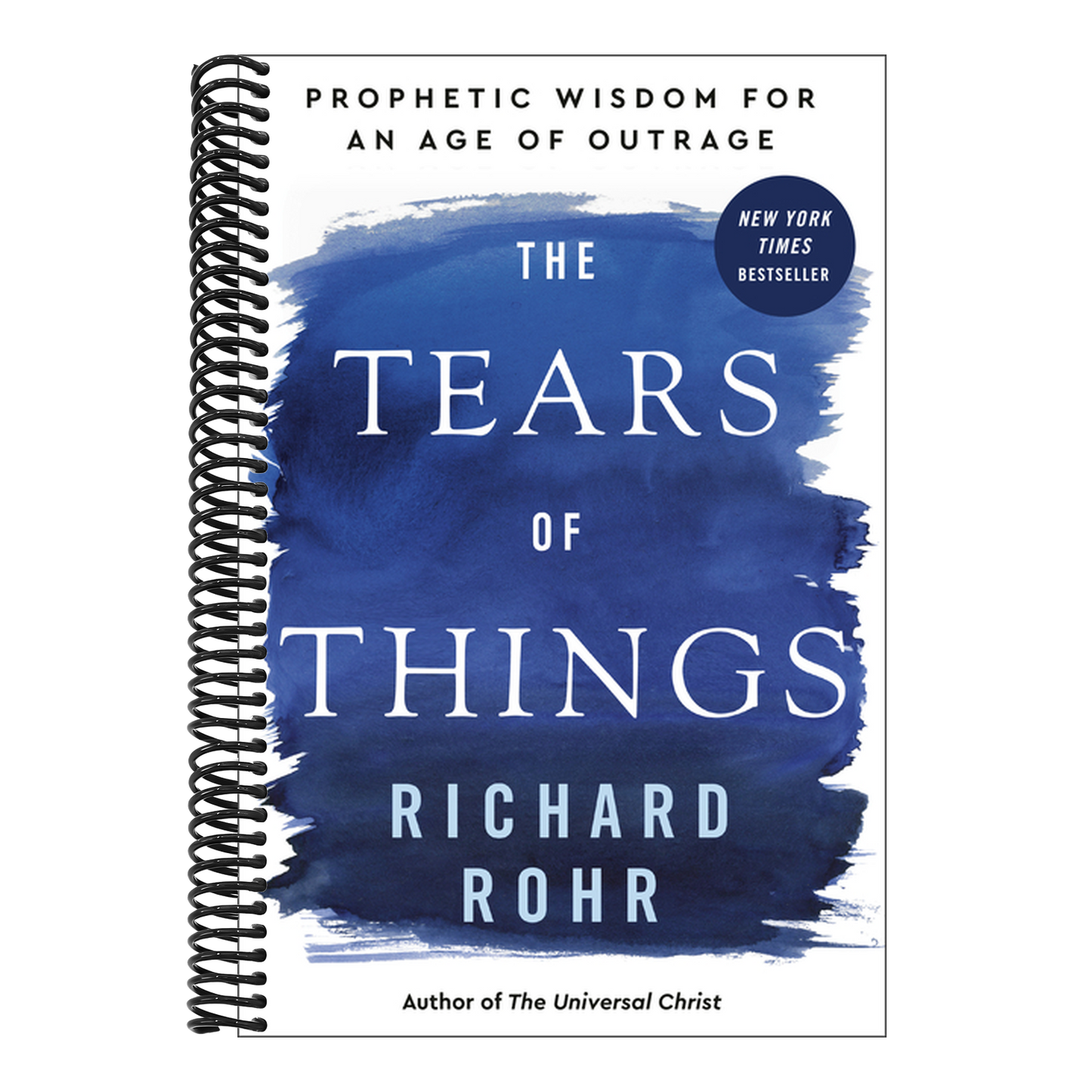 The Tears of Things: Prophetic Wisdom for an Age of Outrage