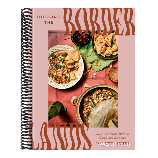 Cooking the Borderlands: Spice and Smoke Between Mexico and the States