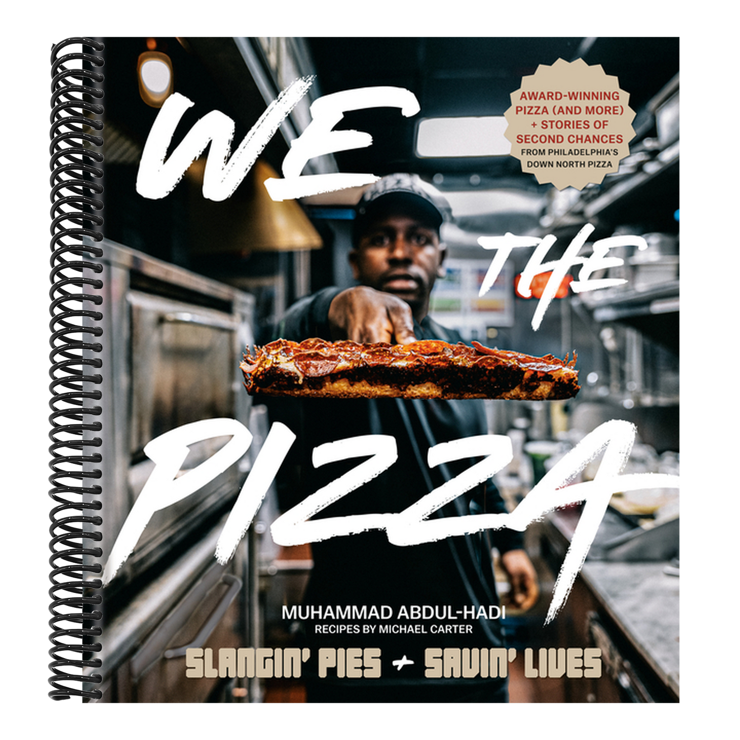 We the Pizza: Slangin' Pies and Savin' Lives