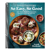 Shred Happens: So Easy, So Good: 100+ Protein-Packed Mediterranean Favorites with a Low-Carb Twist; A Cookbook
