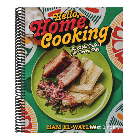 Hello, Home Cooking: Do-Able Dishes for Every Day: A Cookbook