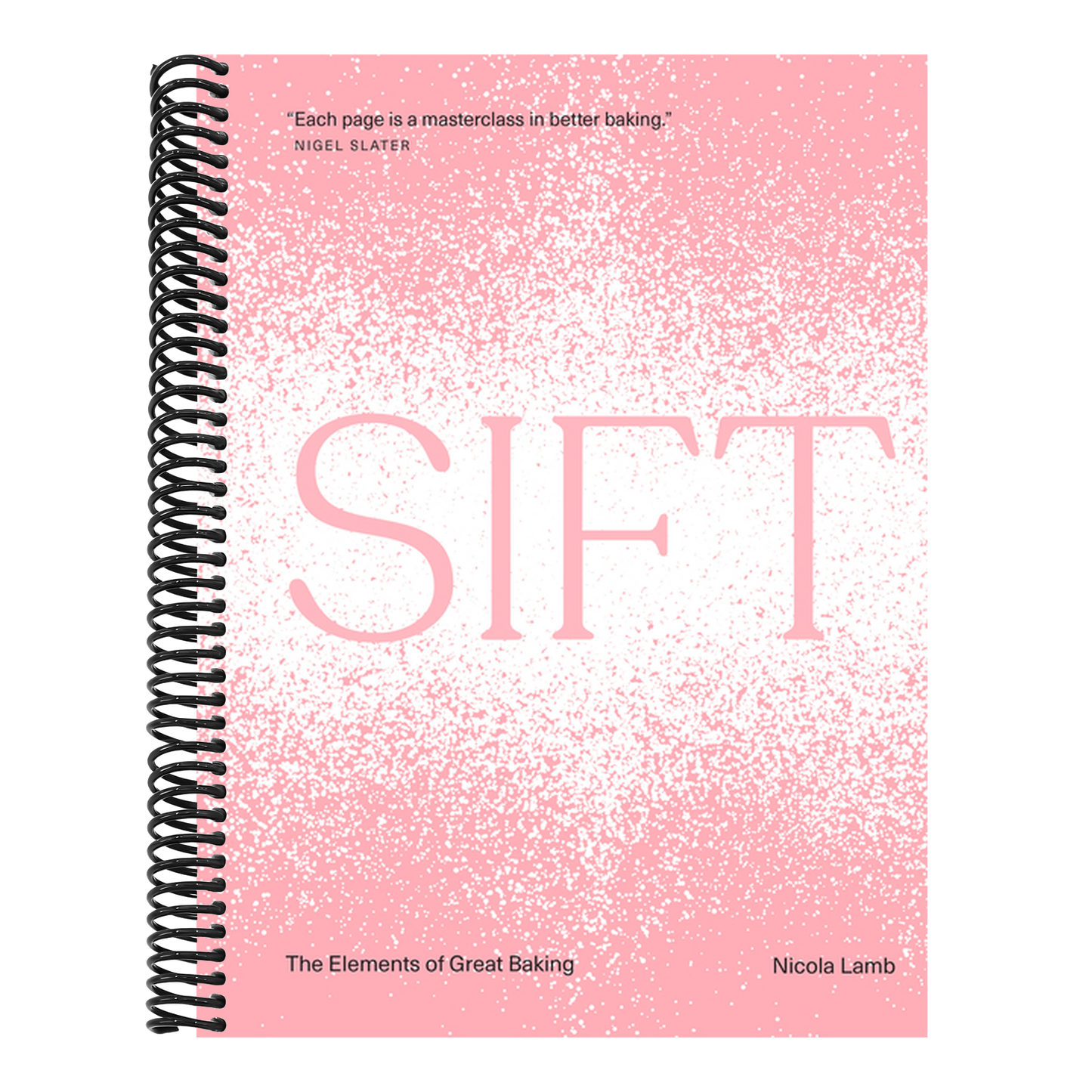 Sift: The Elements of Great Baking