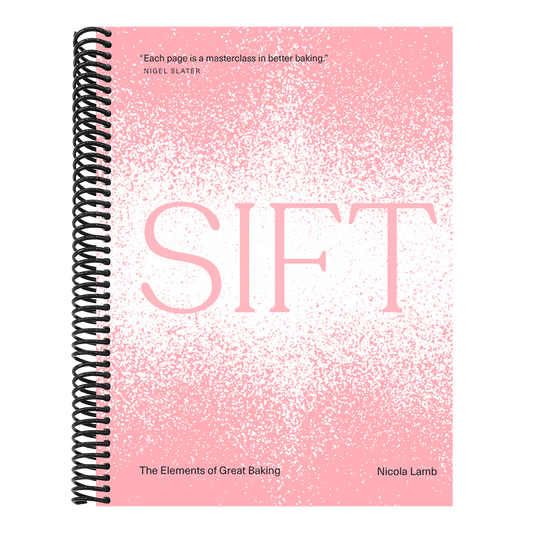 Sift: The Elements of Great Baking