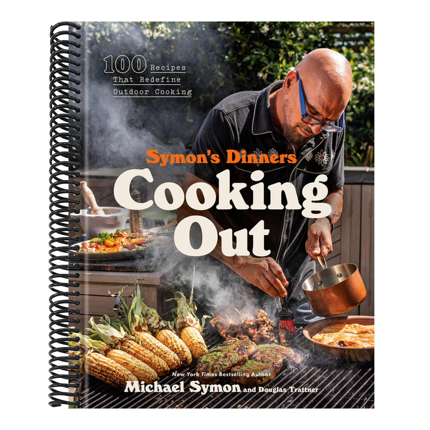 Symon's Dinners Cooking Out: 100 Recipes That Redefine Outdoor Cooking