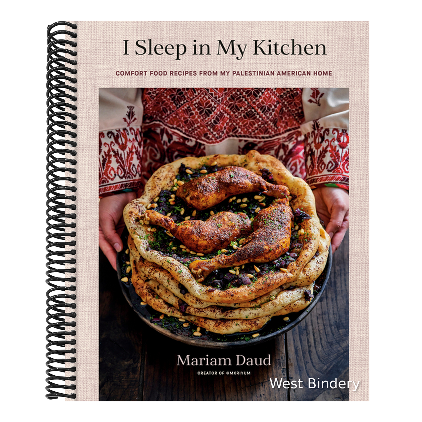 I Sleep in My Kitchen: Comfort Food Recipes from My Palestinian American Home: A Cookbook