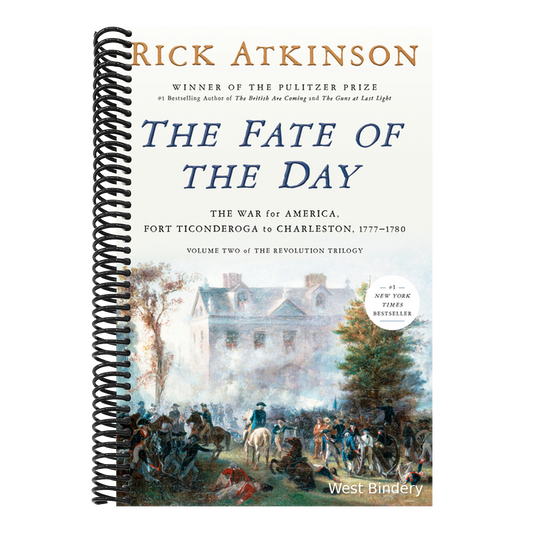 The Fate of the Day: The War for America, Fort Ticonderoga to Charleston, 1777-1780