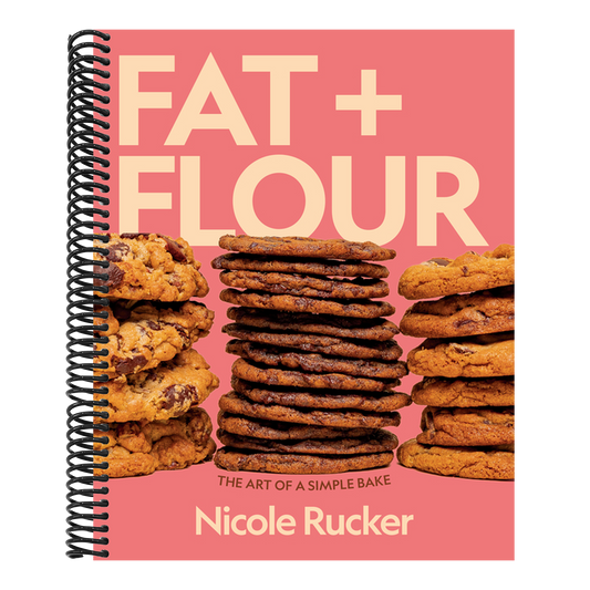 Fat + Flour: The Art of a Simple Bake: A Cookbook