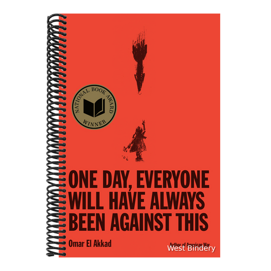 One Day, Everyone Will Have Always Been Against This: National Book Award