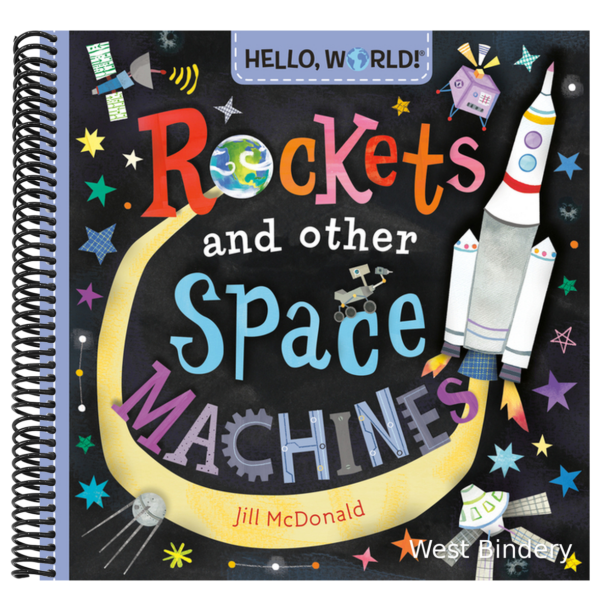 Hello, World! Rockets and Other Space Machines