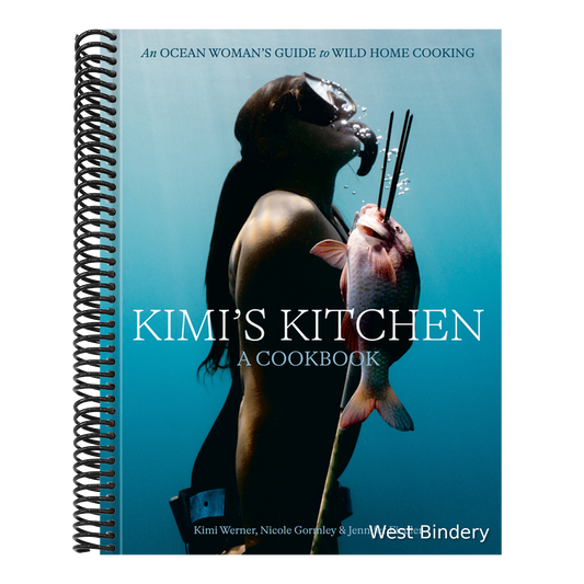 Kimi's Kitchen: An Ocean Woman's Guide to Wild Home Cooking [A Cookbook]