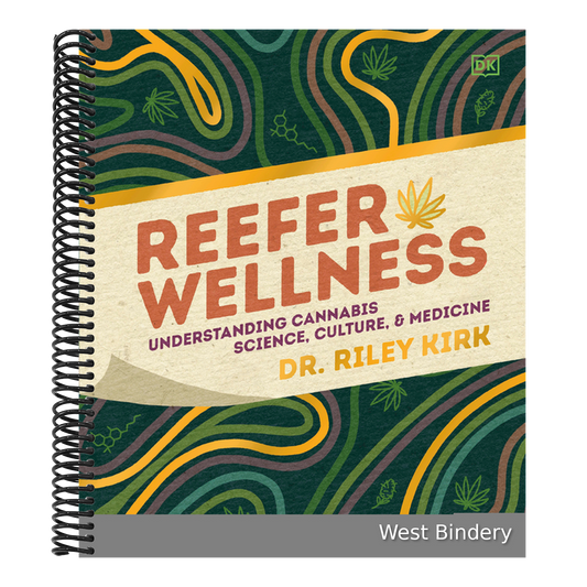 Reefer Wellness: Understanding Cannabis Science, Culture, and Medicine