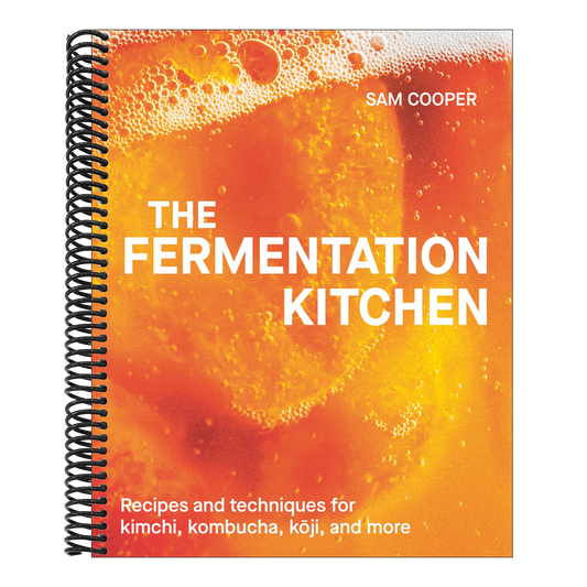 The Fermentation Kitchen: Recipes and Techniques for Kimchi, Kombucha, Koji, and More. (Spiral Bound)