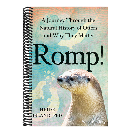 Romp!: A Journey Through the Natural History of Otters and Why They Matter