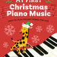 My First Christmas Piano Music: Easy-To-Play Holiday Songs for Kids
