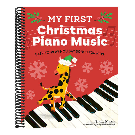 My First Christmas Piano Music: Easy-To-Play Holiday Songs for Kids
