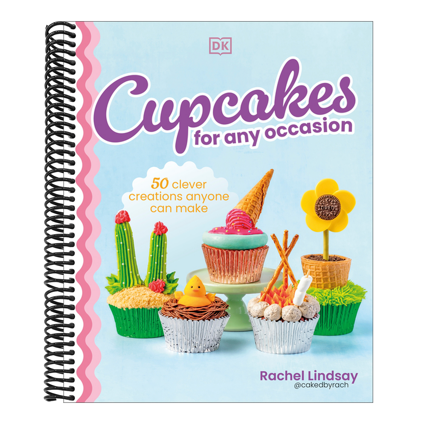 Cupcakes for Any Occasion: 50 Clever Creations Anyone Can Make